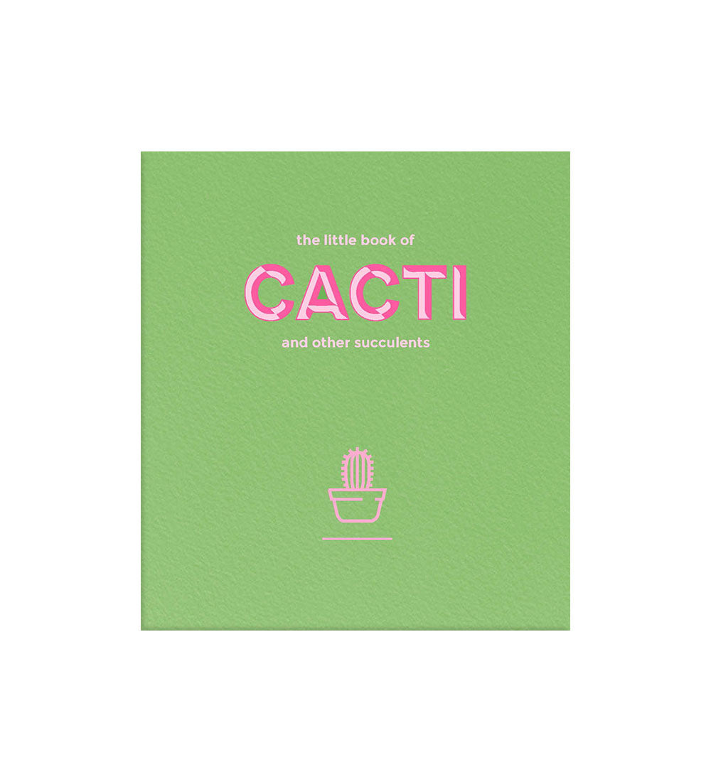 Little Book of Cacti & Succulents