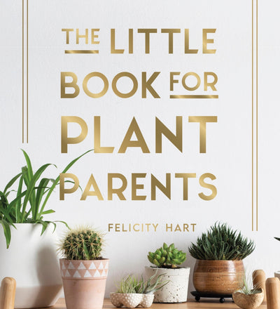 The Little Book For Plant Parents
