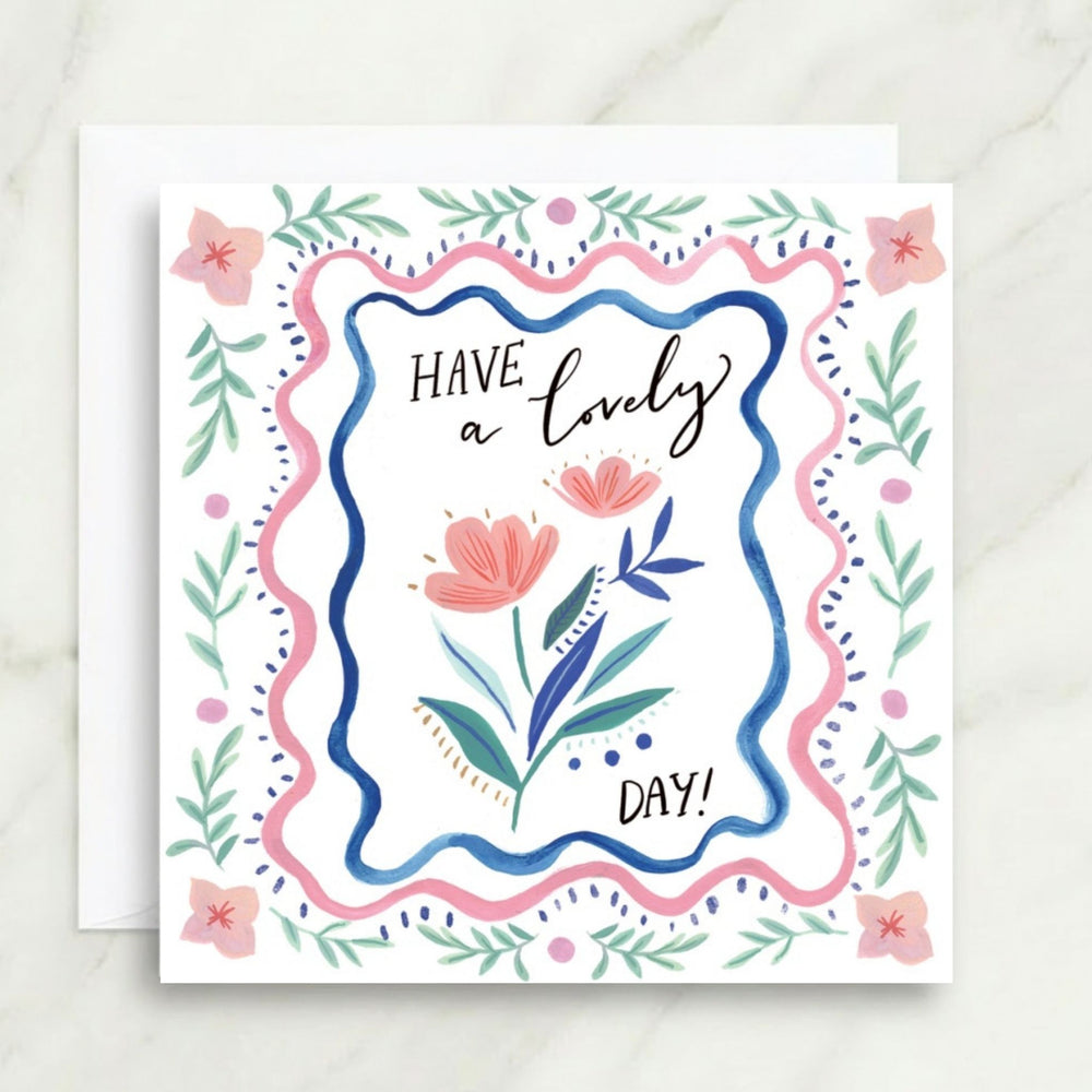 Have a Lovely Day Card