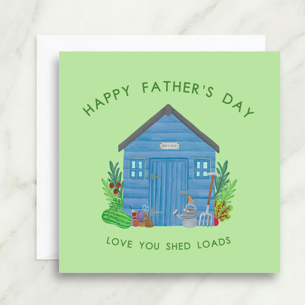 Love You Shed Loads Dad Card