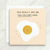 Egg-cellent Dad Card