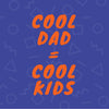 Cool Dad Cool Kids Card