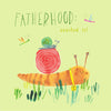 Fatherhood Snailed It Card