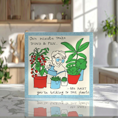 Life of a Gardener Talking to Plants Card