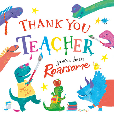 Thank You Teacher Roarsome Card